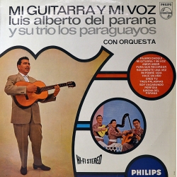Luis Alberto Del Parana - Mi Guitarra Y Mi Voz / Philips